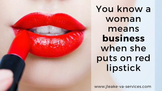 you know a woman means business when she puts on red lipstick